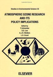 book Atmospheric Ozone Research and Its Policy Implications: Proceedings of the 3rd Us-Dutch International Symposium, Nijmegen, the Netherlands, May 9-13 (1989)