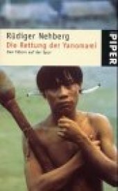 book Die Rettung der Yanomami. Den Tätern auf der Spur