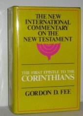 book The First Epistle to the Corinthians (The New International Commentary on the New Testament)