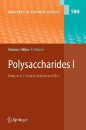 book Polysaccharides I: Structure, Characterization and Use