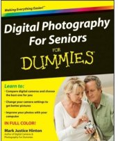 book Digital Photography For Seniors For Dummies (For Dummies (Sports & Hobbies))