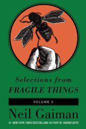 book Selections from Fragile Things, Volume Two