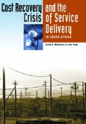 book Cost Recovery and the Crisis of Service Delivery in South Africa