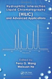 book Hydrophillic Interaction Liquid Chromatography (Hilic) and Advanced Applications