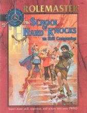 book Rolemaster: School of Hard Knocks, the Skill Companion