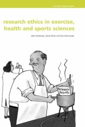 book Research Ethics in Exercise, Health, and Sport Sciences (2007)