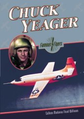 book Chuck Yeager (Famous Flyers)