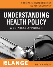 book Understanding Health Policy (LANGE Clinical Medicine)