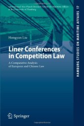 book Liner Conferences in Competition Law: A Comparative Analysis of European and Chinese Law