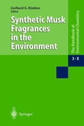 book Synthetic Musk Fragrances in the Environment (Handbook of Environmental Chemistry)