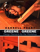 book Greene & Greene: Design Elements for the Workshop