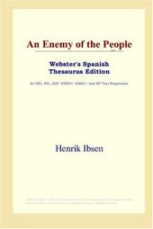 book An Enemy of the People (Webster's Spanish Thesaurus Edition)