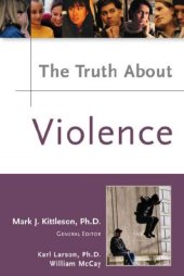 book The Truth About Violence (Truth About)