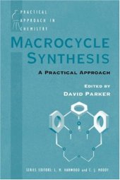 book Macrocycle Synthesis: A Practical Approach (The Practical Approach in Chemistry Series)