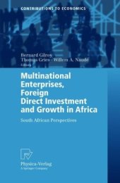 book Multinational Enterprises, Foreign Direct Investment and Growth in Africa: South African Perspectives (English)