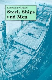 book Steel, Ships and Men: Cammell Laird and Company 1824-1993