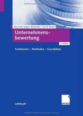 book Unternehmensbewertung. Funktionen - Methoden - Grundsätze, 3. Auflage