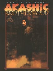 book Tradition Book: Akashic Brotherhood (Mage: The Ascension)