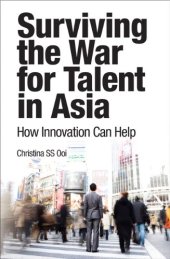 book Surviving the War for Talent in Asia: How Innovation Can Help