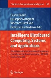 book Intelligent Distributed Computing, Systems and Applications: Proceedings of the 2nd International Symposium on Intelligent Distributed Computing – IDC 2008, Catania, Italy, 2008