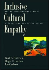 book Inclusive Cultural Empathy: Making Relationships Central in Counseling and Psychotherapy