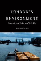 book London's Environment: Prospects for a Sustainable World City