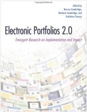 book Electronic Portfolios 2.0: Emergent Research on Implementation and Impact