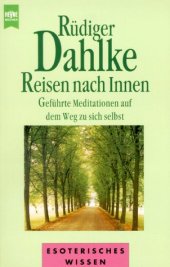 book Reisen nach Innen. Geführte Meditationen auf dem Weg zu sich selbst