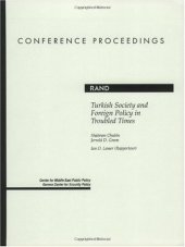 book Turkish Society and Foreign Policy in Trouble Times (Conference Proceedings (Rand Corporation), 171.)