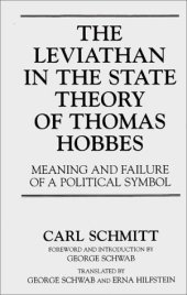 book The Leviathan in the state theory of Thomas Hobbes: meaning and failure of a political symbol