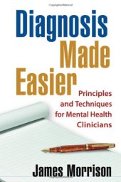 book Diagnosis Made Easier: Principles and Techniques for Mental Health Clinicians