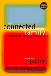 book The Connected Family: Bridging the Digital Generation Gap