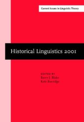 book Historical linguistics 2001: Selected papers from the 15th International Conference on Historical Linguistics, Melbourne, 13-17 August 2001