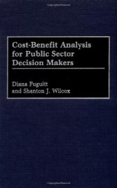 book Cost-benefit analysis for public sector decision makers