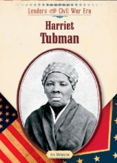 book Harriet Tubman (Leaders of the Civil War Era)