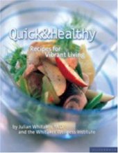 book Quick & Healthy: Recipes for Vibrant Living