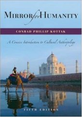 book Mirror for Humanity: A Concise Introduction to Cultural Anthropology (Fifth Edition)