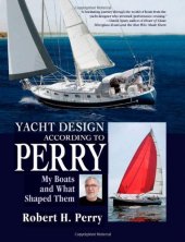 book Yacht Design According to Perry: My Boats and What Shaped Them