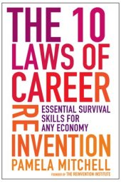 book The 10 Laws of Career Reinvention: Essential Survival Skills for Any Economy