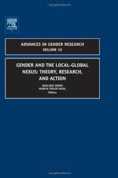 book Gender and the Local-Global Nexus, Volume 10: Theory, Research, and Action (Advances in Gender Research)