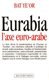 book Eurabia : L'axe euro-arabe