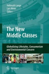 book The New Middle Classes: Globalizing Lifestyles, Consumerism and Environmental Concern