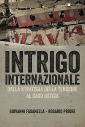 book Intrigo internazionale. Perché la guerra in Italia. Le verità che non si sono mai potute dire