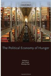 book The Political Economy of Hunger: Volume 2: Famine Prevention (W I D E R Studies in Development Economics)