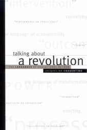 book Talking about a revolution: the languages of educational reform