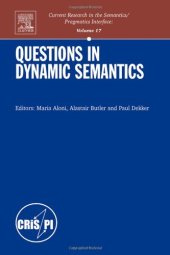 book Questions in Dynamic Semantics (Current Research in the Semantics Pragmatics Interface)