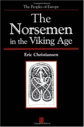 book The Norsemen in the Viking Age (Peoples of Europe)