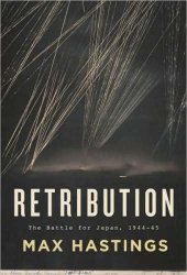 book Retribution: The Battle for Japan, 1944-45