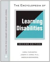 book The Encyclopedia of Learning Disabilities, Second Edition (Facts on File Library of Health and Living)