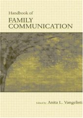 book Handbook of Family Communication (Lea's Communication Series)